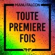 on Toute Première Fois [Radio Edit]