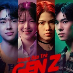 XEM PHIM Những Đứa Trẻ Gen Z Tập 2 Vietsub + Thuyết Minh