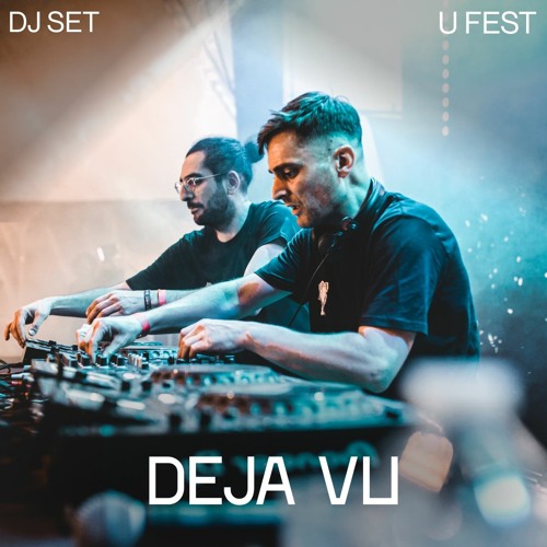 Deja Vu DJ Set | U Fest 2023