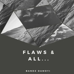 All I Want (Prod. by Bandz Damoyi)