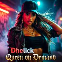 Queen on Demand (Female Power Pop/R&B – (Card B, Nicki Minaj /Doja Cat Vibes)