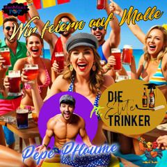 ft. Die Elite Trinker - Wir feiern auf Malle