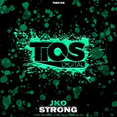 J.K.O - Strong [TiOS Digital]