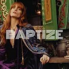Florence + The Machine / Silk City - BAPTIZE (Electricity Demo)
