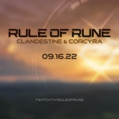 Rule Of Rune - Clandestine & Corcyra - Sunset Session - Sept 16th 2022