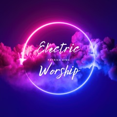 Electric Worship