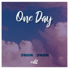 Jhon Jhon one day