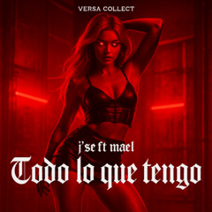 "Todo lo que tengo" ft @mael_male beat: Produced by rxkz x jxyln