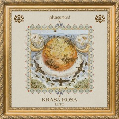 Krasa Rosa - Leto [Phagamast]