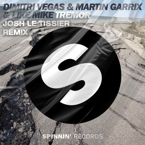 Tremor (Josh Le Tissier Remix) - Martin Garrix, Dimitri Vegas & Like Mike [Techno Edit]