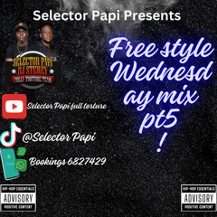 SELECTOR PAPI PRESETNS FREE STYLE WEDNESDAY PT5 2K24