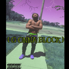 FSB TJ- “G ONNA BLOCK“