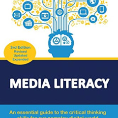 DOWNLOAD PDF ☑️ Media Literacy: An essential guide to critical thinking skills for ou