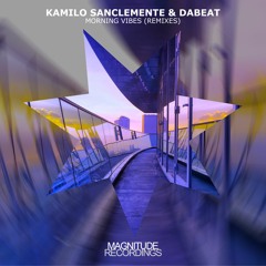 Kamilo Sanclemente & Dabeat - Morning Vibes (Francesco Pico Remix)