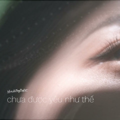 [Nhạc của Trang Playlist] Tập 05-chưa được yêu như thế.