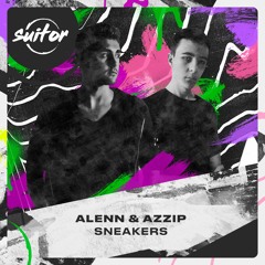 Alenn & Azzip - Sneakers [ FREE DOWNLOAD ]