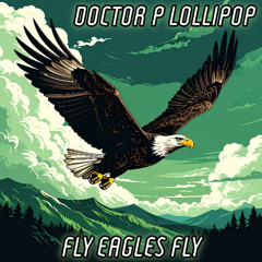 Fly Eagles Fly