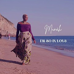 Munàh - I'm So In Love