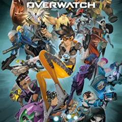 Get KINDLE 📘 Overwatch: Anthology by  BLIZZARD ENTERTAINMENT,Matt Burns,Roberts Broo