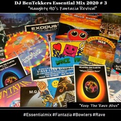 DJ BenTekkers Essential Mix 2020 #3 "Naughty 90's Fantazia Revival"