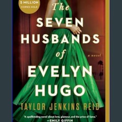 READ [PDF] 📚 The Seven Husbands of Evelyn Hugo: A Novel     Paperback – May 29, 2018 get [PDF]