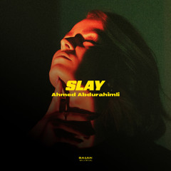 Ahmed Abdurahimli - Slay