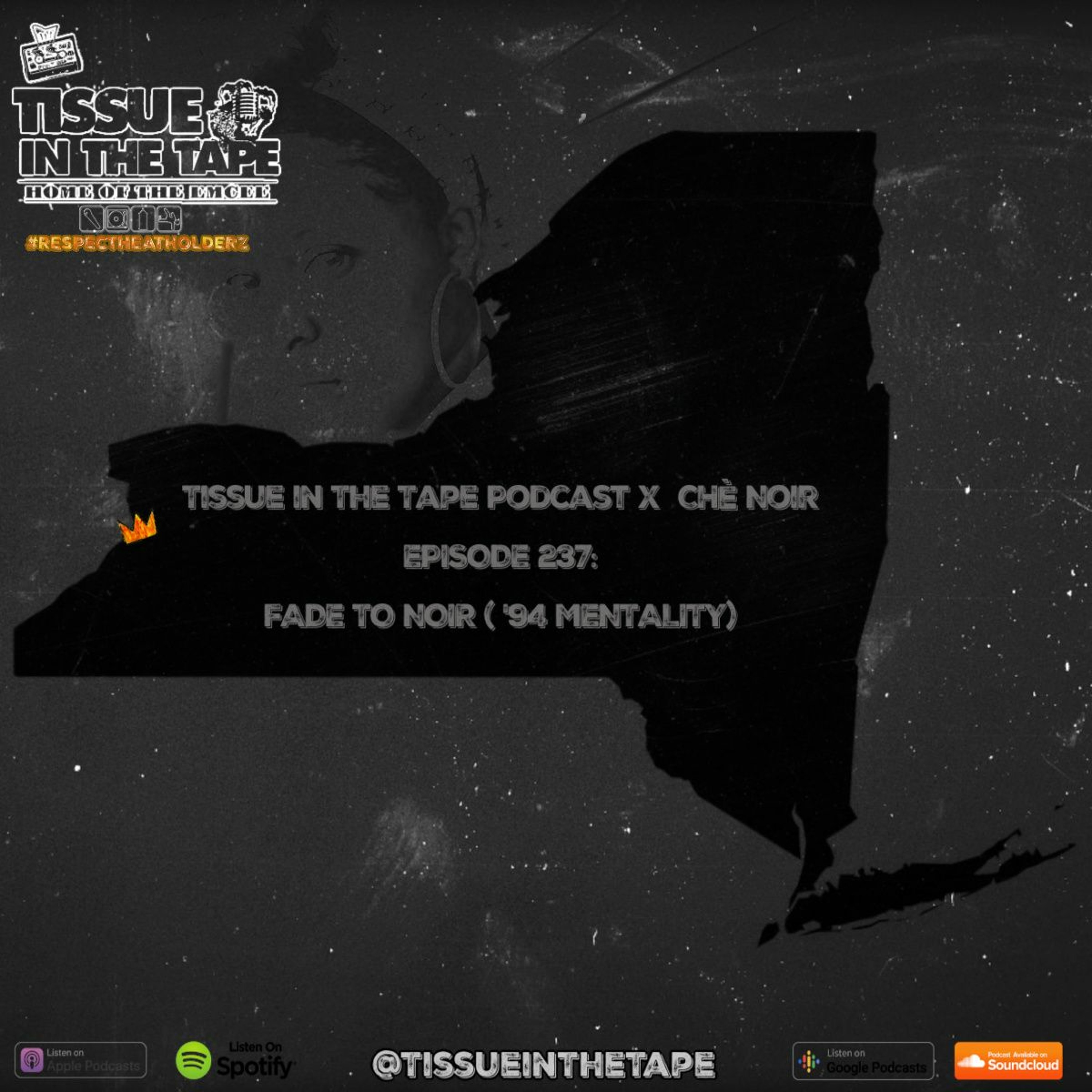 Tissue in The Tape The Hip-Hop Culture Podcast