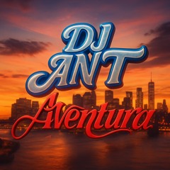 Lo Mejor De Aventura - Bachata Mix October 2025 DJ ANT