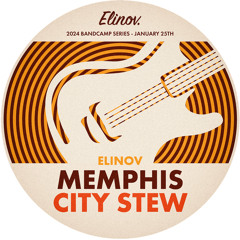 PREMIERE: Elinov - Memphis City Stew [Bandcamp]