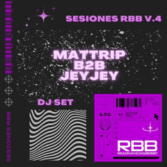 SESIÓN RBB V.4 - M4TTRIP B2B JEYJEY