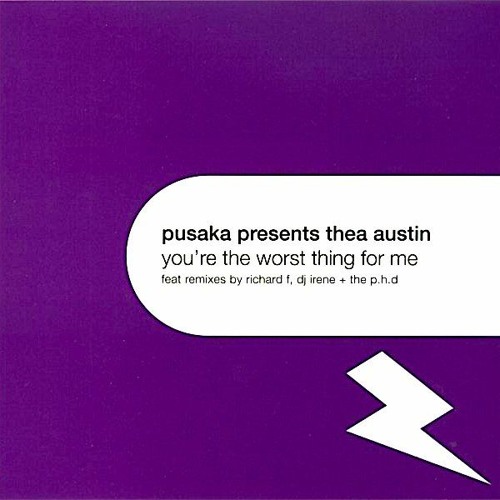 Pusaka pres. Thea Austin - You're The Worst Thing For Me (Chris Cox & DJ Irene Club Mix) EXPLICIT