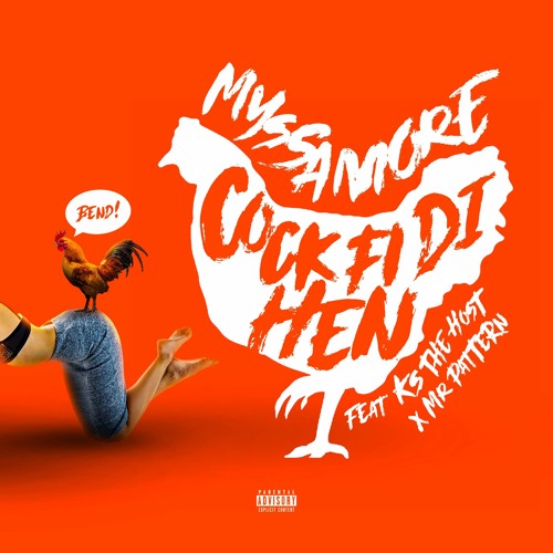 Myssa More X K S TheHost X Mr Pattern  - Cxck Fi Di Hen ( B E N ! )(RAW) prod. by Natz B