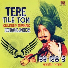 Tere Tile Ton Dholmix | Light Bass11 | Kuldeep Manak