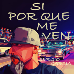 SI PORQUE ME VEN