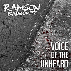 Ramson Badbonez - Voice Of The Unheard