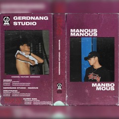 MANBO - MANOUS ft. MOUS (PROD. BY THUNDAA)