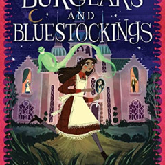 download EBOOK 📘 Burglars and Bluestockings (Wishes and Wellingtons Book 3) by  Juli