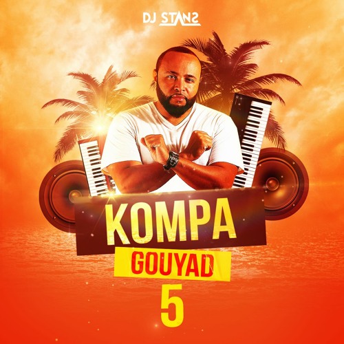 🌴🌴Kompa Gouyad 5 Dj Stans🌴🌴