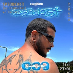 SP33DCAST 009 w/ luzcero