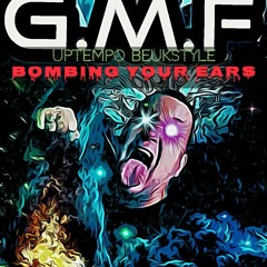 G.M.F / BOMBING YOUR EARS / TOXIC SICKNESS RESIDENCY SHOW / MAY / 2021