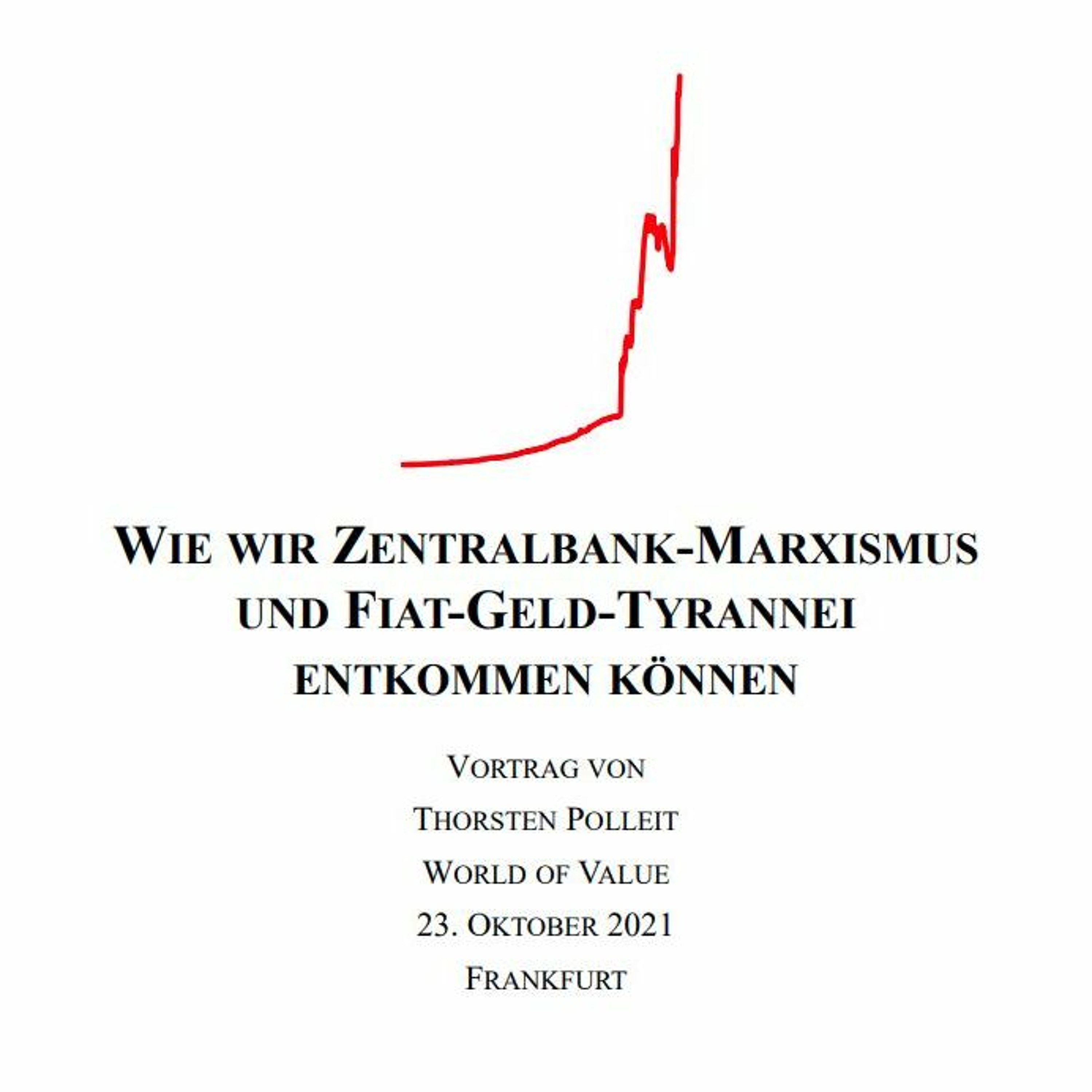 Wie wir Zentralbank-Marxismus und Fiat-Geld-Tyrannei entkommen können