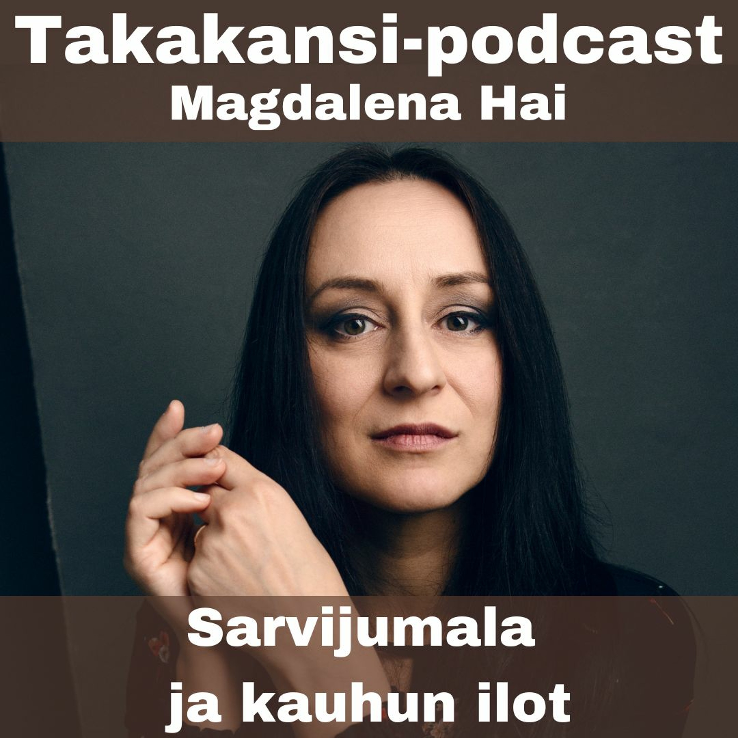 Magdalena Hai - Sarvijumala ja kauhun ilot