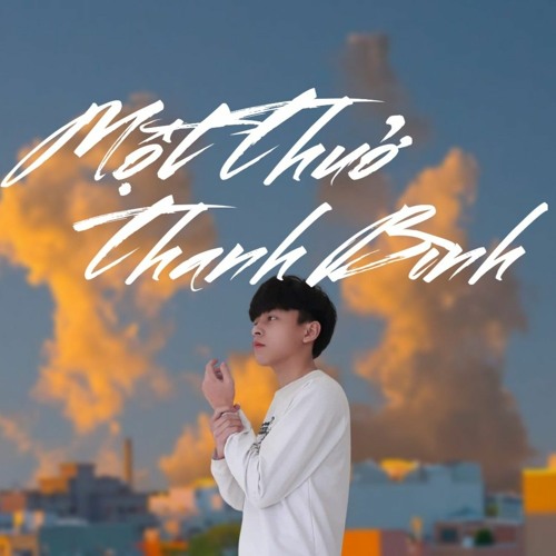Một Thuở Thanh Bình - Viwin (Remake)