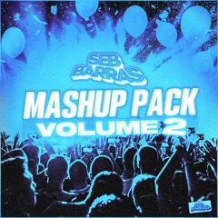 Seb Barras Mashup Pack [VOLUME 2]