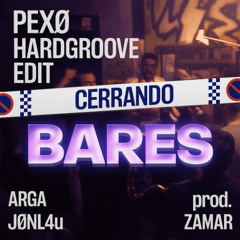 RLS 013 - Cerrando Bares (PEXØ Hardgroove Edit)