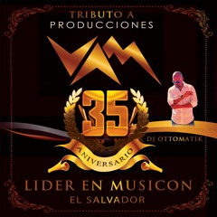 DJ OTTOMATIK - PRODUCCIONES VAM TRIBUTO 35 AÑOS