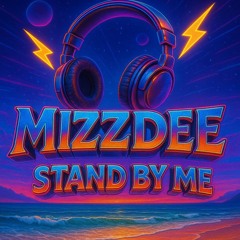 MIZZDEE- STAND BY ME COVER