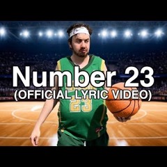 Number 23 - Jelly House & i love parodies (Official Lyric Video)