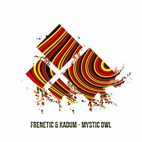 Frenetic & Kadum - Mystic Owl