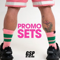 GSP In The Mix: Promo Sets